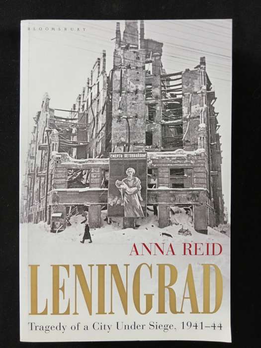 Leningrad by Anna Reid