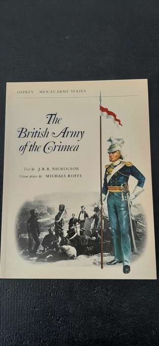 The British Army of the Crimea by J.B.R. Nicholson