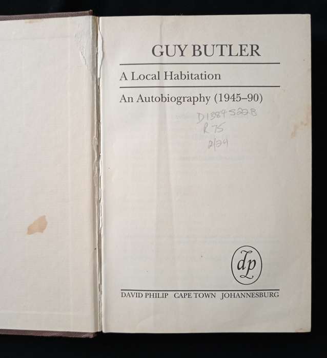 A Local Habitation by Guy Butler