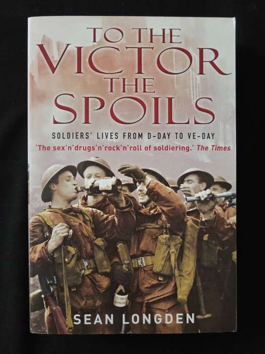 To The Victor The Spoils by Sean Longden