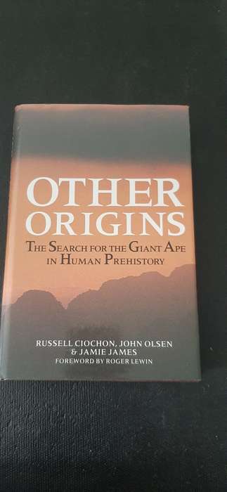 Other Origins by Russell Ciochon, John Olsen & Jamie James