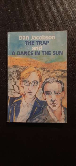 The trap and a dance in the sun by Dan Jacobson