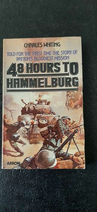 48 Hours to Hammelburg by Charles Whiting