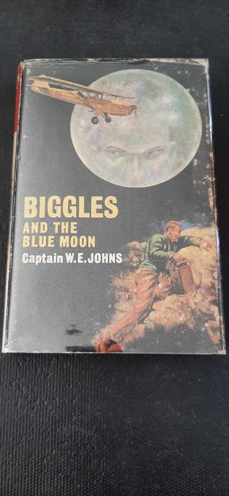 Biggles and the Blue Moon by Captain W.E. Johns - First Edition