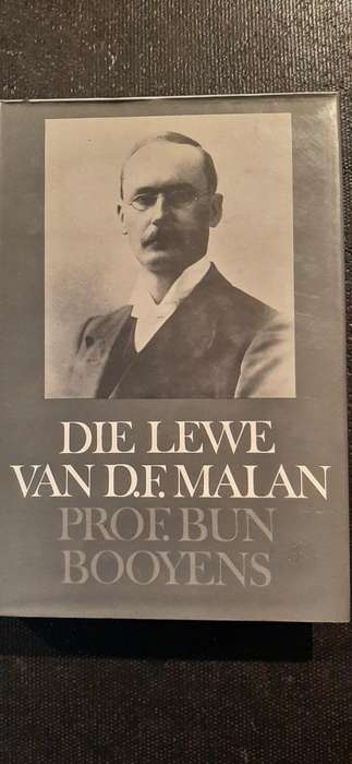 Die Lewe van D.F. Malan by Prof. Bun Booyens