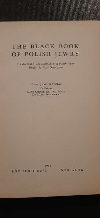 The Black Book of Polish Jewry - Editor - Jacob Apenszlak & Co-Editors - 1st Edition