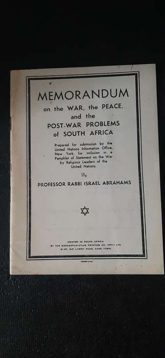 Memorandum on the War, the Peace and the Post-War problems of SA by Prof Rabbi Israel Abrahams