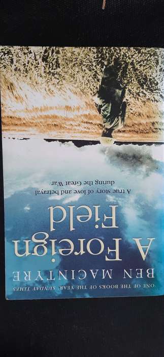 A Foreign Field by Ben MacIntyre