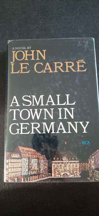 A Small Town in Germany by John Le Carré (First Edition)
