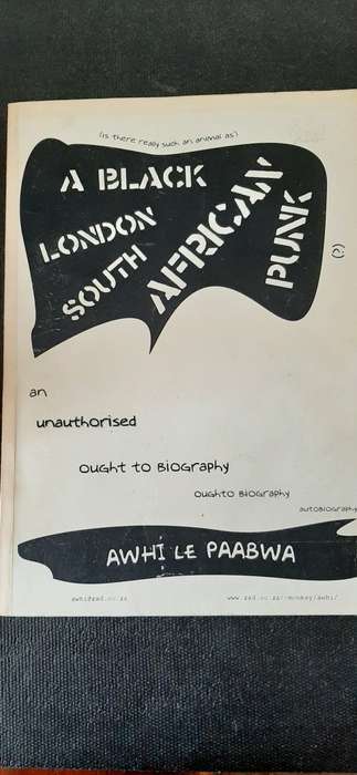 A Black London South African Punk by Awhi Le Paabwa