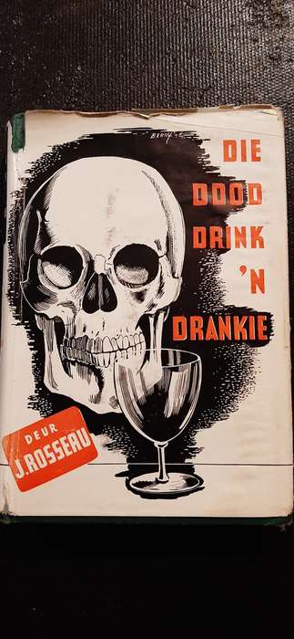 Die Dood Drink `n Drankie deur J. Rosseau