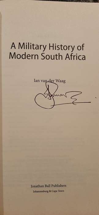 A Military History of Modern South Africa by Ian van der Waag (Signed by author)