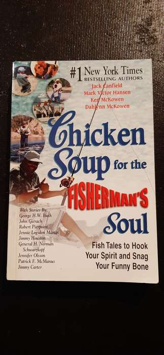 Chicken Soup for the Fisherman`s Soul by Jan Canfield, Mark Victor Hansen, Ken McKowen, Dahlynn McKo