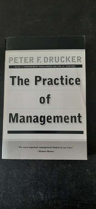 The Practice of Management by Peter F. Drucker