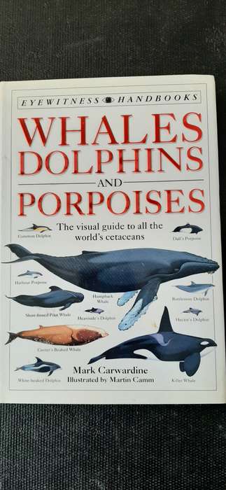 Whales, Dolphins and Porpoises by Mark Carwardine