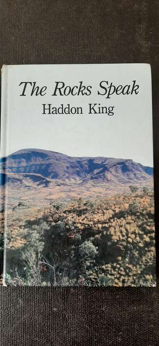 The Rocks Speak by Haddon King