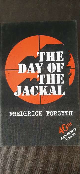 The Day of the Jackal by Frederick Forsyth - 40th Anniversay Edition