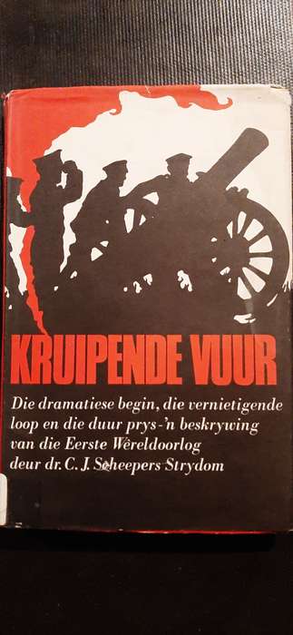 Kruipende Vuur deur Dr C.J. Scheepers Strydom