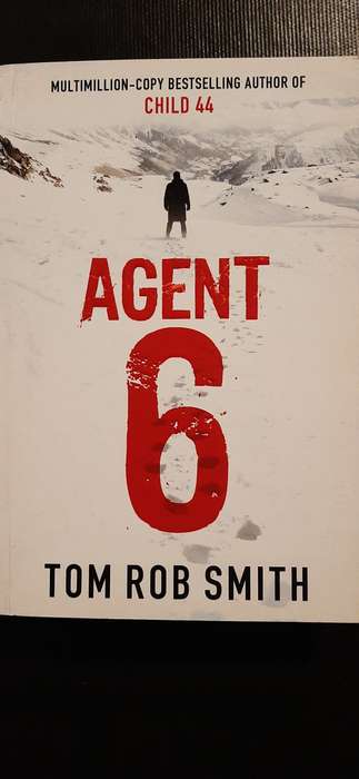 Agent 6 by Tom Rob Smith