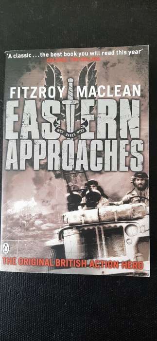 Eastern Approaches by Fitzroy Maclean