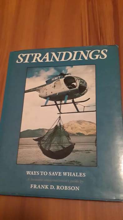 Strandings. Ways to save whales by Frank D Robson