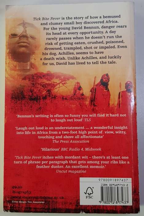 Tick Bite Fever  David Bennun.  Growing up in 1970s Africa.