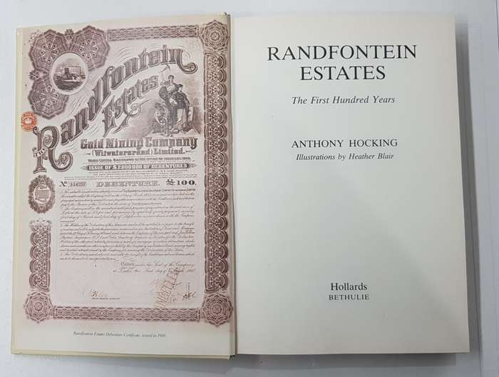 1986 Randfontein Estates- The First Hundred Years by Anthony Hocking.