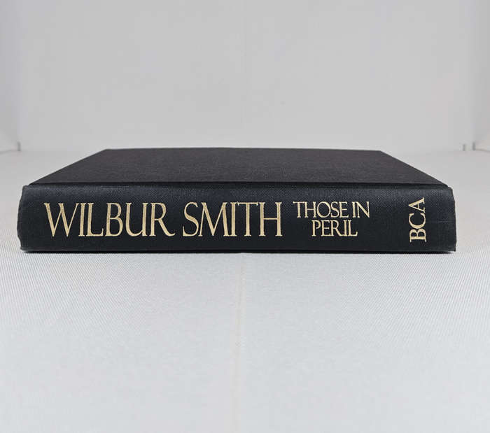Those In Peril by Wilbur Smith - Hardback