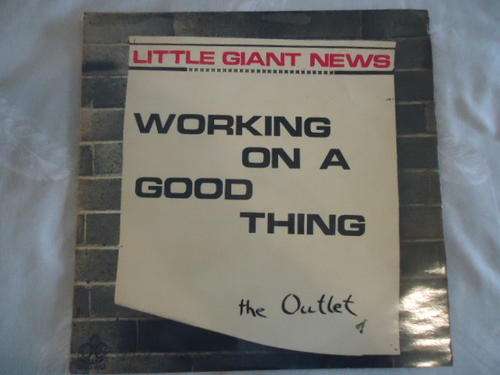 THE OUTLET "WORKING ON A GOOD THING"  LITTLE GIANT STEREO LP IN GREAT CONDITION
