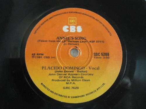 PLACIDO DOMINGO "ANNIE'S SONG B/W PERHAPS LOVE" Q981 CBS SEVEN SINGLE