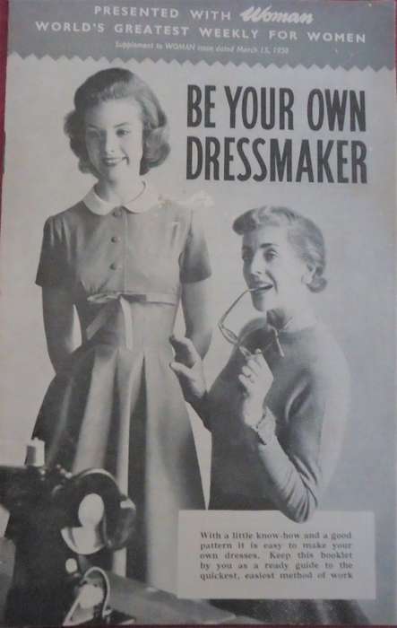 BE YOUR OWN DRESS MAKER PRESENTED WITH WOMAN MARCH 15 1958 - 16 PG A5 BOOKLET COMPLETE