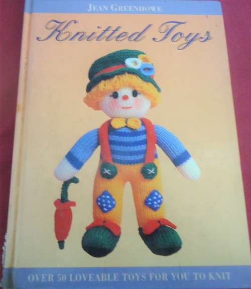 JEAN GREENHOWE KNITTED TOYS - OVER 50 LOVEABLE TOYS FOR YOU TO KNIT - 112 PAGES