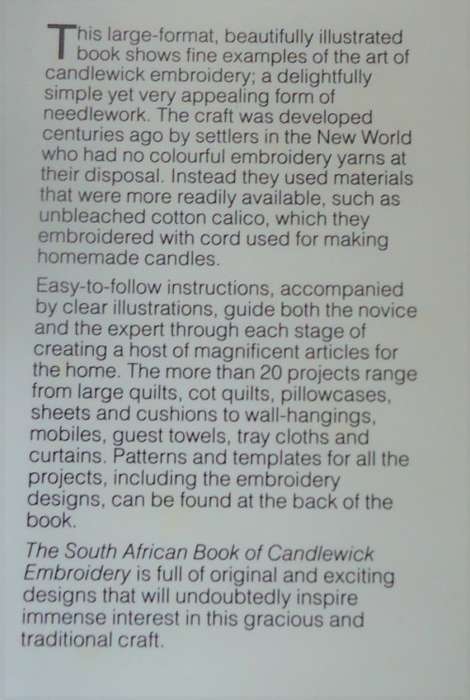 THE SOUTH AFRICAN BOOK OFCANDLEWICK EMBROIDERY-SUE MILLARD- 100 PAGEHARD COVER+DUST JACKET