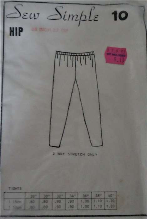 SEW SIMPLE PATTERNS 10 TIGHTS  SIZE 30 OR 76 CMS