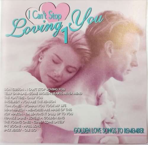 Various - I Can`t Stop Loving You 1 (Golden Love Songs To Remember) CD Import