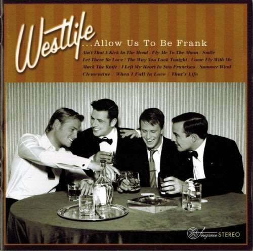 Westlife - ....Allow Us To Be Frank CD