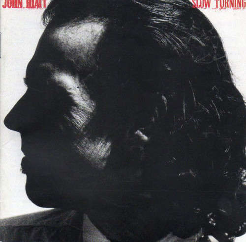 John Hiatt - Slow Turning CD Import