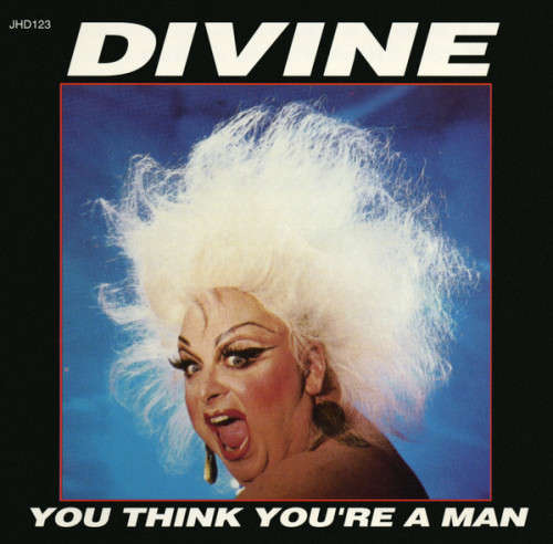 Divine - You Think You're a Man CD Import