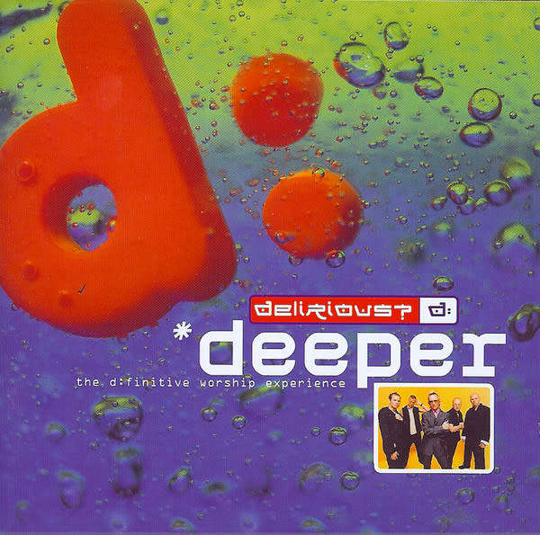 Delirious? - Deeper - D:Finitive Worship Experience Double CD Import
