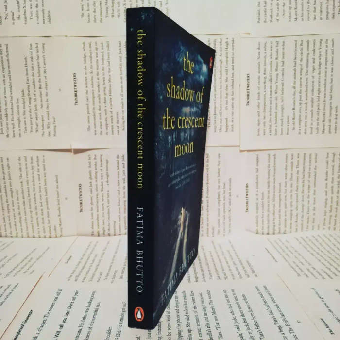 The Shadow of the Crescent Moon by Fatima Bhutto