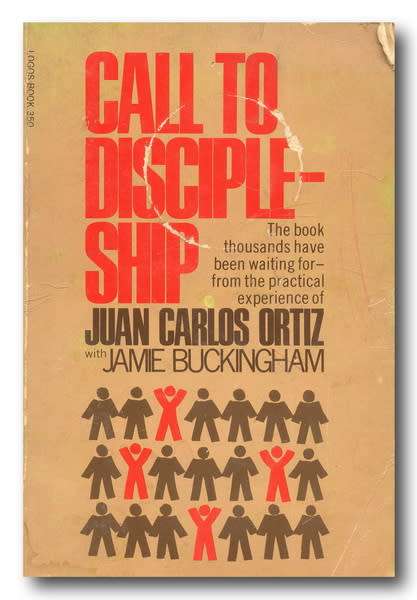 Call to Discipleship by Carlos Ortiz as told to Jamie Buckingham (1975)