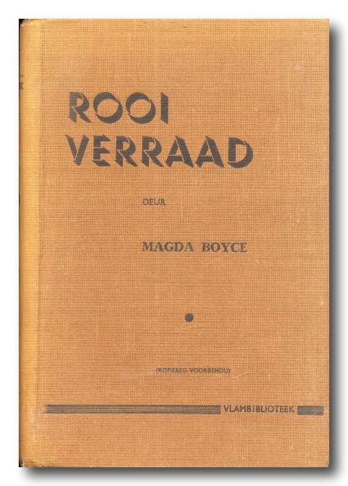 Rooi Verraad deur Magda Boyce (Vlambiblioteek Junie 1949)