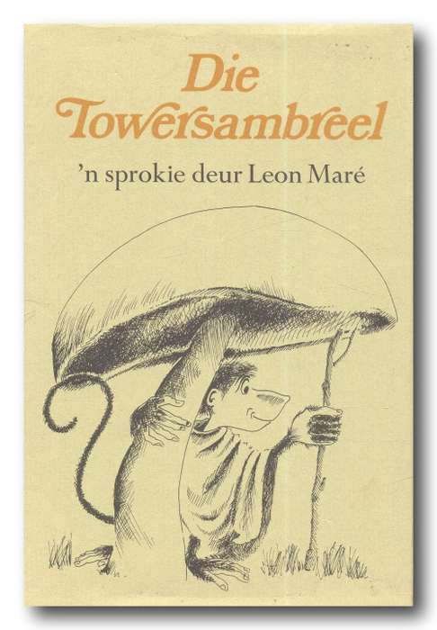 Die Towersambreel: `n Sprokie deur Leon Mare (1973)