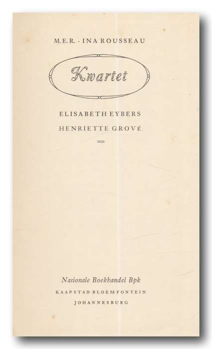 Kwartet - MER, Rousseau, Eybers & Grove. (Nasionale Boekhandel 3e druk 1960)