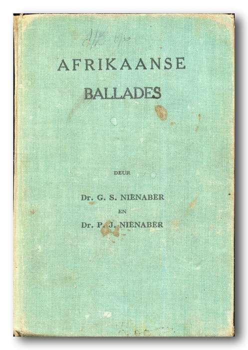 Afrikaanse Ballades saamgestel deur drs GS & PJ Nienaber (1941) - Bind fout