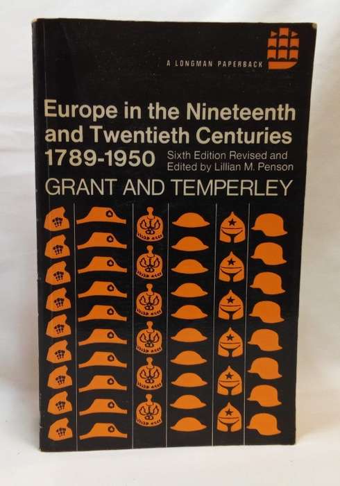 Europe in the nineteenth and twentieth centuries by Grant and Temperley