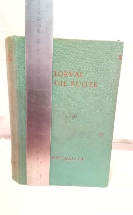 Lokval vir die buiter deur Gerrie Radlof