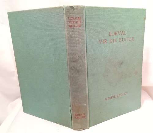 Lokval vir die buiter deur Gerrie Radlof