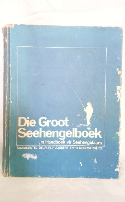 Die groot seehengel boek deur Flip Joubert