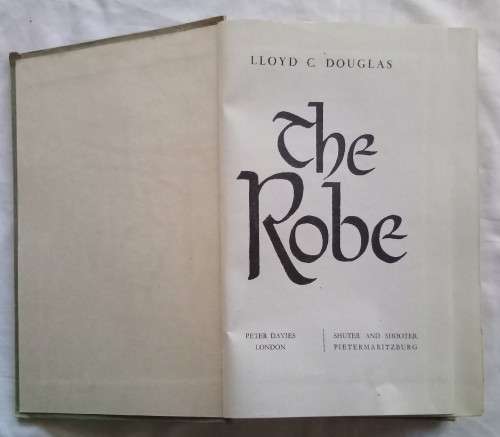 The Robe - Lloyd C Douglas